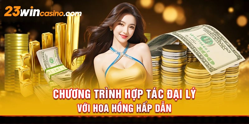 Hợp tác đại lý 23win - Nguồn thu nhập cao