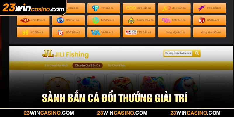 Sảnh bắn cá đổi thưởng giải trí hấp dẫn tại 23win