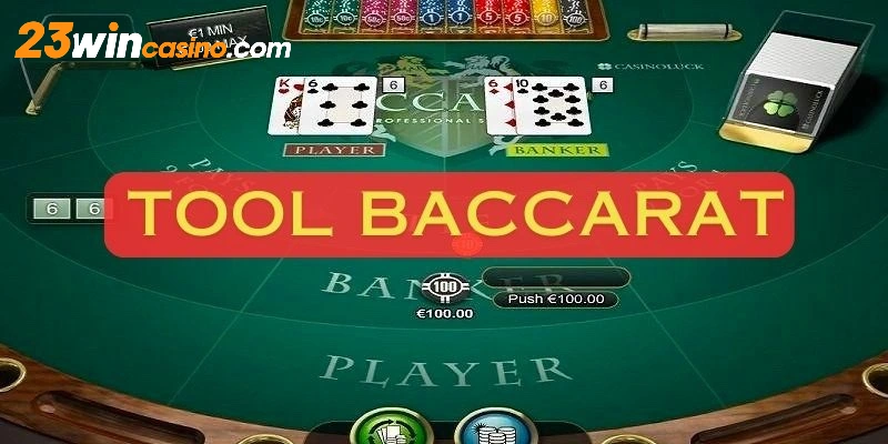 Tìm hiểu về tool Baccarat